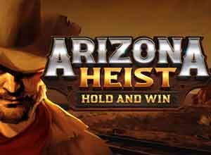Arizona Heist